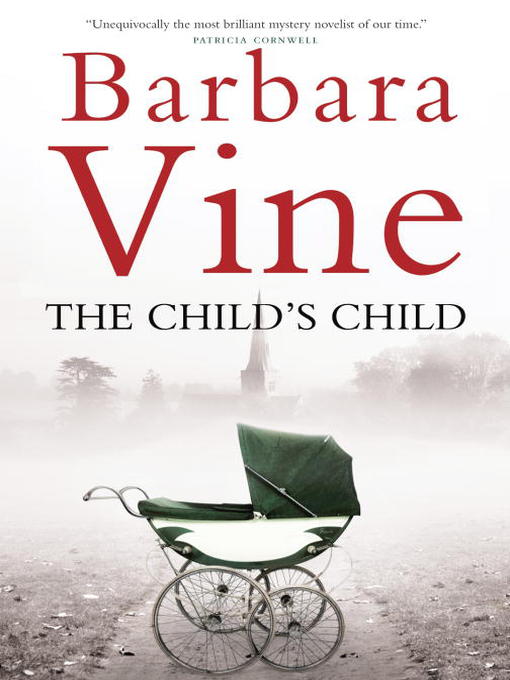 Title details for The Child's Child by Barbara Vine - Wait list